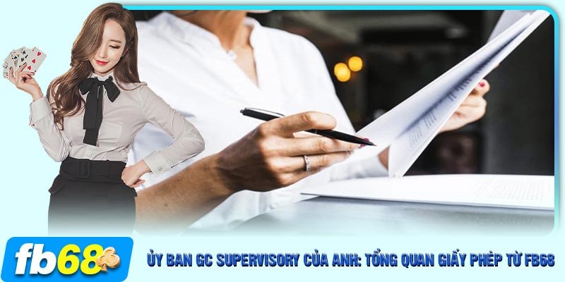 FB68 đã chuẩn bị đầy đủ hồ sơ để trình lên Ủy ban GC Supervisory của Anh